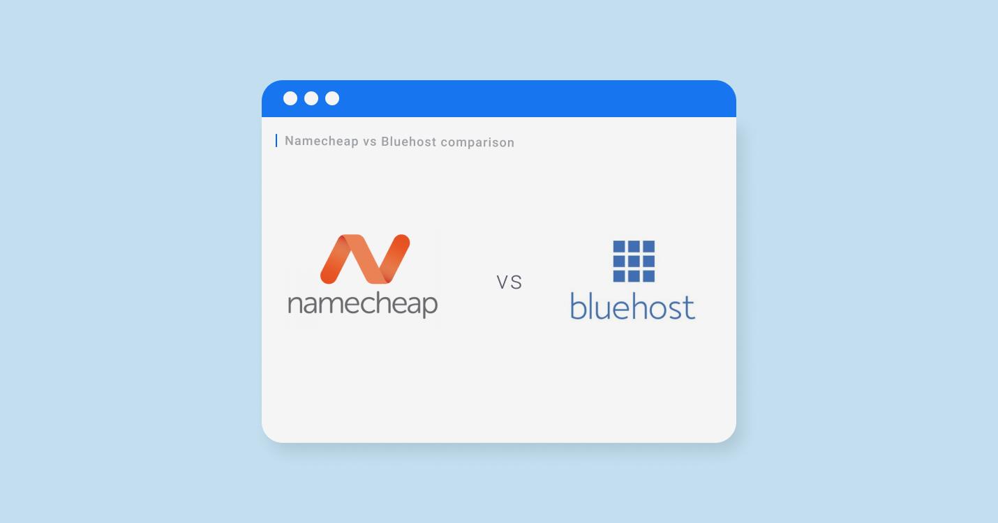 Namecheap vs Bluehost: Which Is the Best Host for Your Needs in 2023? Namecheap vs Bluehost: Which Is the Best Host for Your Needs in 2023?